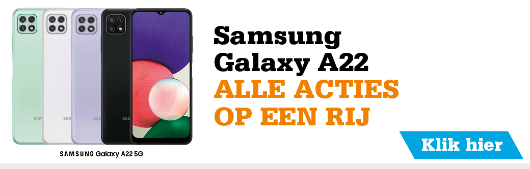 Samsung Galaxy A22 5G aanbieding alle acties