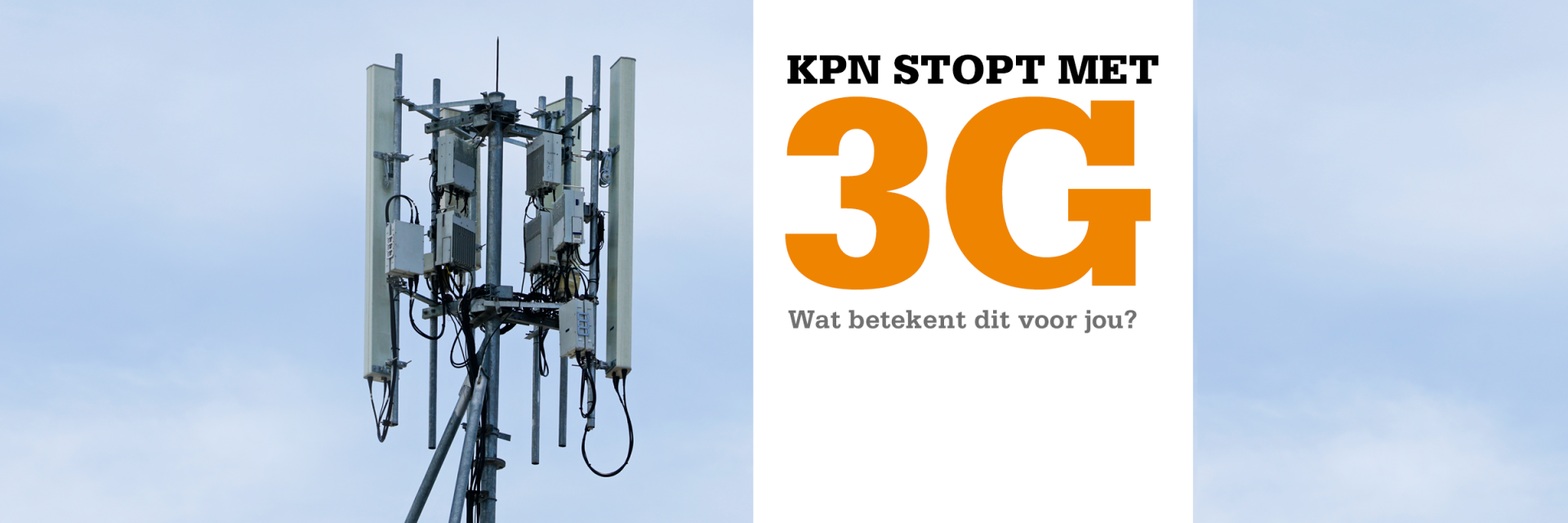 KPN stopt in 2022 met 3G-netwerk. Wat betekent dit voor mij? | Telecombinatie