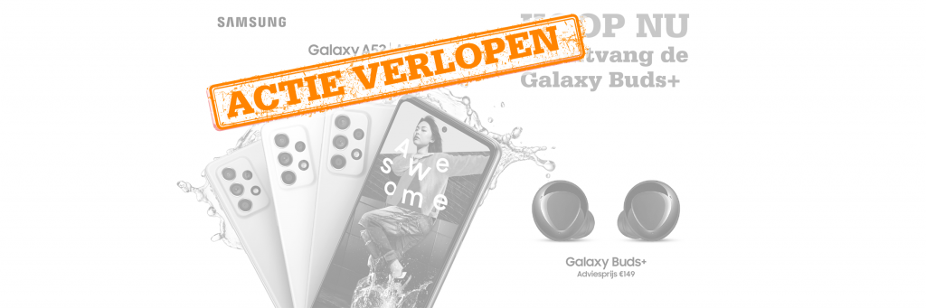 Gratis Galaxy Buds+ bij aankoop Samsung Galaxy A52 en Galaxy A72!