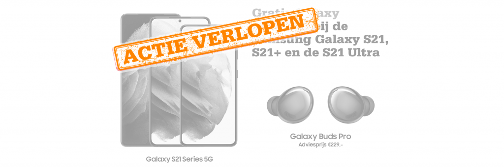 Gratis Galaxy Buds Pro bij de Samsung Galaxy S21, S21+ en de S21 Ultra!