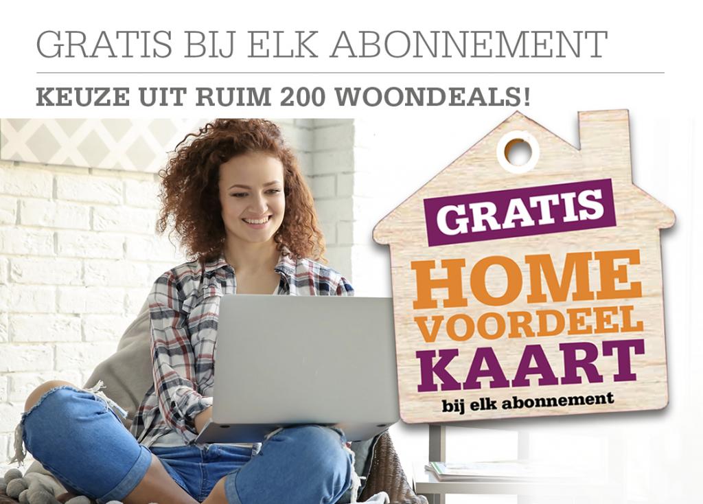 Gratis Home-Voordeelkaart bij elk abonnement