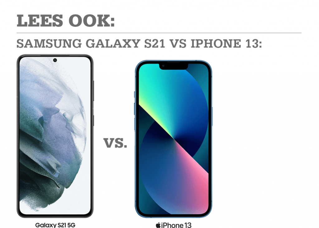 Lees ook: Samsung Galaxy S21 vs iPhone 13