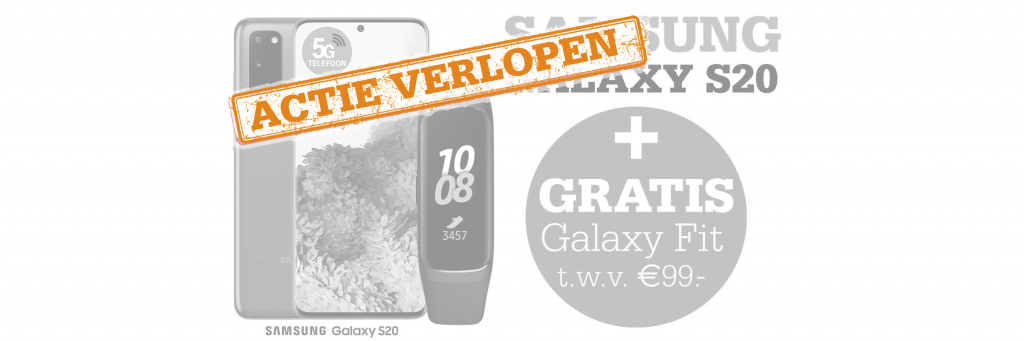 Gratis Samsung Galaxy Fit bij de Galaxy S20