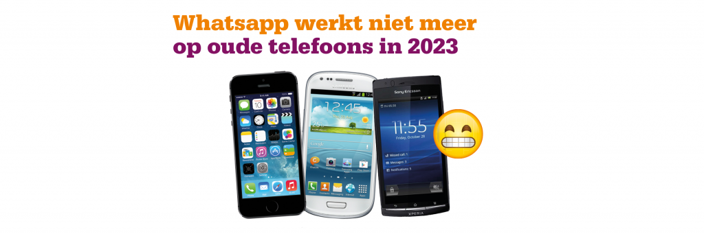 Whatsapp werkt niet meer op oude telefoons in 2023