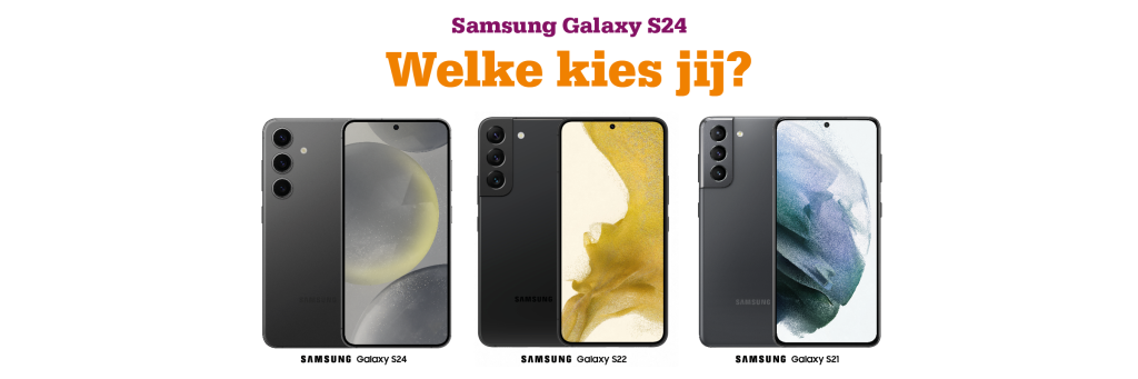 Vergelijk de Samsung Galaxy S24 met de Samsung Galaxy S22 (+) vs Samsung Galaxy S21 (Ultra)