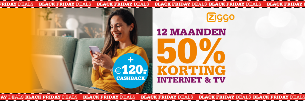 Ziggo Black Friday: tot 12 maanden korting en 120 euro cashback!