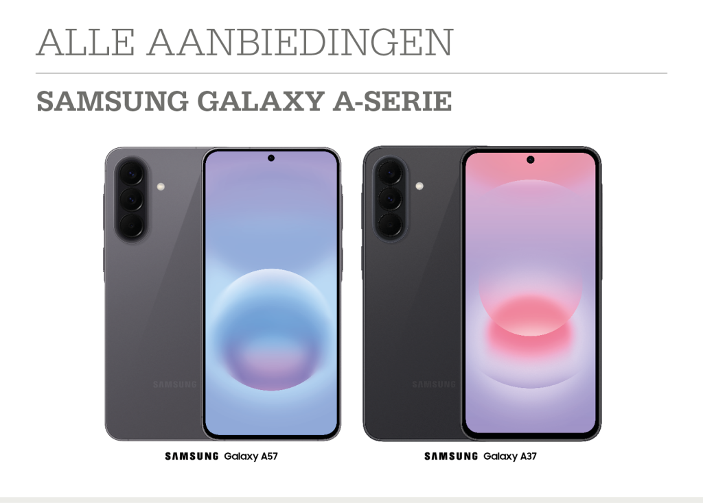 2026 - Samsung Galaxy A57 en A37 - alle aanbiedingen