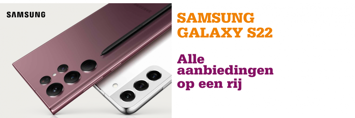 Samsung Galaxy S22, S22+ En S22 Ultra Aanbiedingen Met Kpn, Vodafone En  T-Mobile